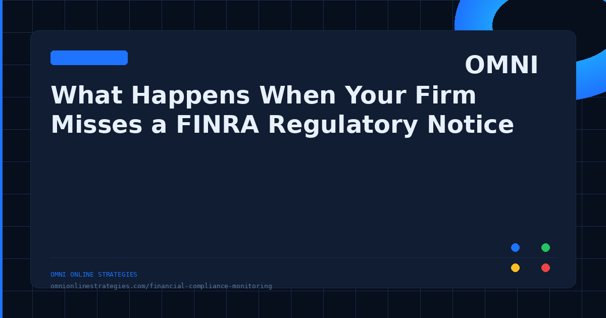 What Happens When You Miss a FINRA Regulatory Notice