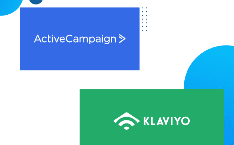 A full comparison between Klaviyo and Activecampaign email marketing platforms